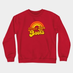 Peace Love Books - Retro Rainbow Crewneck Sweatshirt